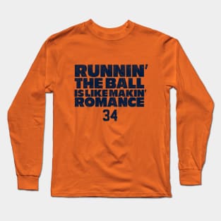 "Runnin' the ball is like makin' romance" - #34 Walter Payton Bears Shuffle Long Sleeve T-Shirt